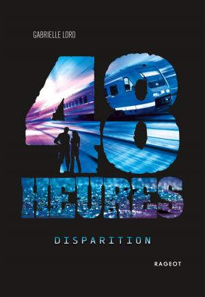 Cover of the book 48 heures - Disparition by Fabien Clavel