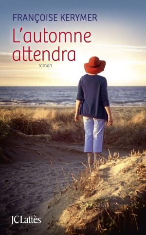 Cover of the book L'automne attendra by Delphine Bertholon