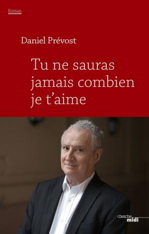 Cover of the book Tu ne sauras jamais combien je t'aime by Stéphane CARLIER
