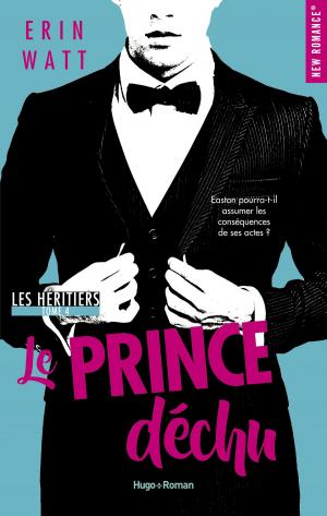 Book cover of Les héritiers - tome 4 Le prince déchu