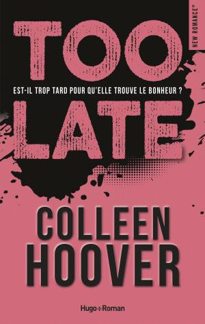 Cover of the book Too late -Extrait offert- by M Pierce