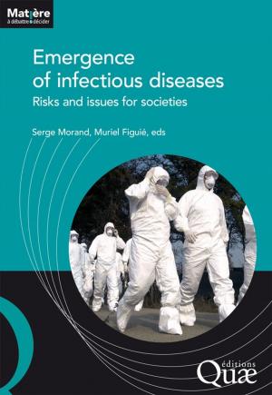 Cover of the book Emergence of infectious diseases by Enrique Barriuso, Hélène Soubelet, Edwige Charbonnier, Anne-Sophie Carpentier, Aïcha Ronceux