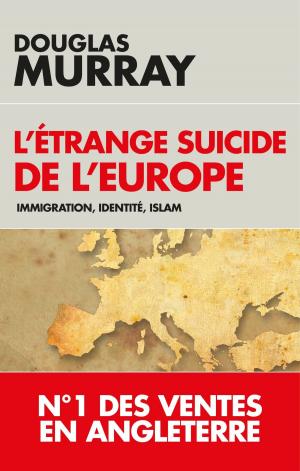 Cover of the book L'étrange suicide de l'Europe by Jean-Claude Barreau