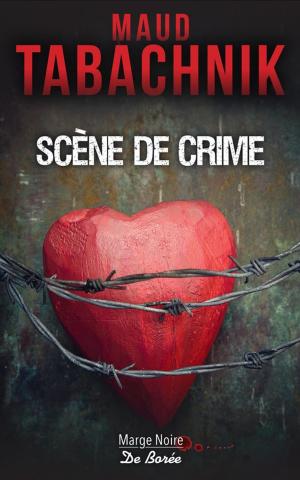 Cover of the book Scène de crime by Florence Roche