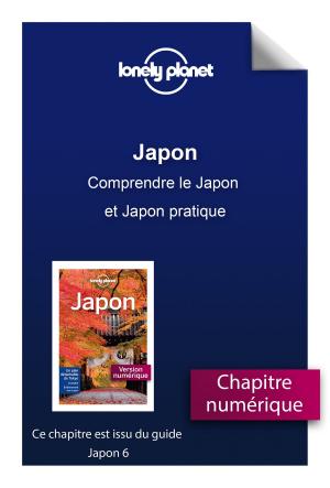 Cover of the book Japon - Comprendre le Japon et Japon pratique by François MONTMIREL, Mark 