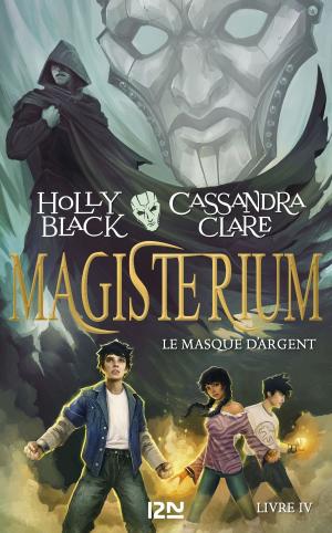 Cover of the book Magisterium - tome 04 : Le Masque d'argent by Lars Vasa JOHANSSON