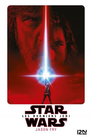 Cover of Star Wars épisode VIII - Les derniers Jedi by Jason FRY, Univers Poche