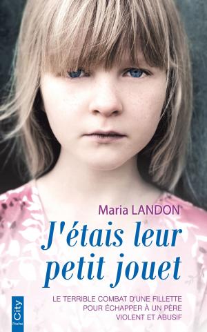 Cover of the book J'étais leur petit jouet by Christine Drews