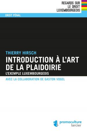 Cover of the book Introduction à l'art de la plaidoirie by Bernard Mouffe