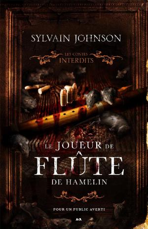 Cover of the book Les contes interdits - Le joueur de flûte de Hamelin by Justin Richards