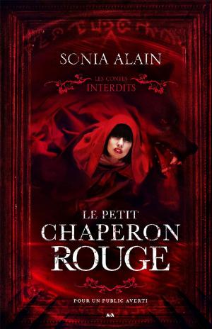 Cover of the book Les contes interdits - Le petit chaperon rouge by Lauren Conrad