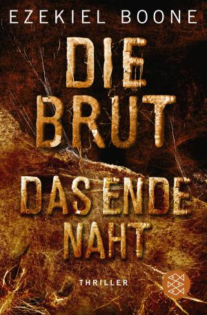Cover of the book Die Brut - Das Ende naht by Thomas Hürlimann