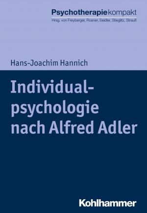Cover of the book Individualpsychologie nach Alfred Adler by Michael Göhlich, Jörg Zirfas