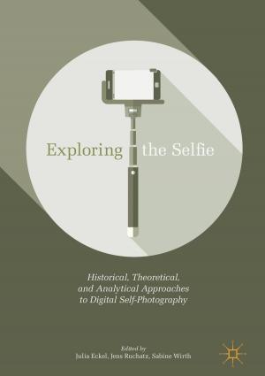 bigCover of the book Exploring the Selfie by 