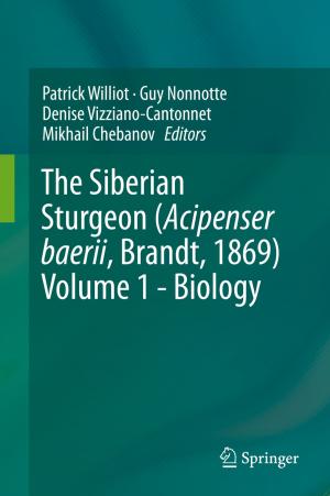 bigCover of the book The Siberian Sturgeon (Acipenser baerii, Brandt, 1869) Volume 1 - Biology by 