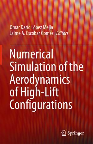 Cover of the book Numerical Simulation of the Aerodynamics of High-Lift Configurations by Elizabeth Mackinlay