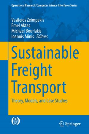 Cover of the book Sustainable Freight Transport by Ali Kaveh, Taha Bakhshpoori