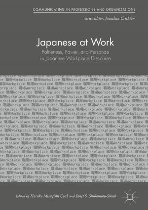 Cover of the book Japanese at Work by Irene Comisso, Alberto Lucchini, Stefano Bambi, Gian Domenico Giusti, Matteo Manici