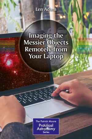 Cover of the book Imaging the Messier Objects Remotely from Your Laptop by Erich Häusler, Harald Luschgy