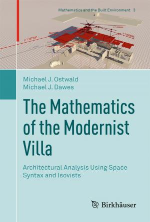 Cover of the book The Mathematics of the Modernist Villa by Tiziano Squartini, Diego Garlaschelli
