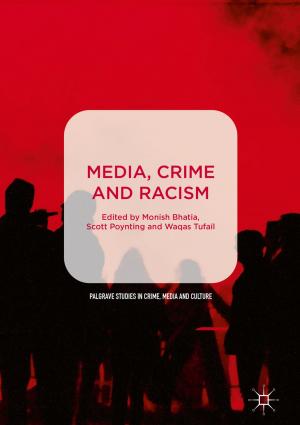 Cover of the book Media, Crime and Racism by Chongbin Zhao