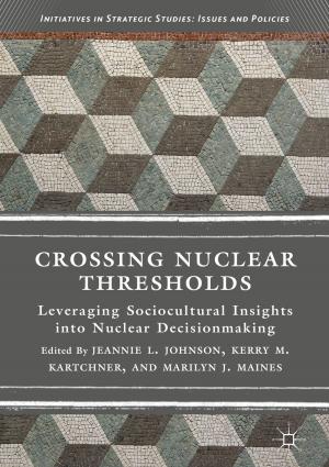 Cover of the book Crossing Nuclear Thresholds by Rajeev K. Singla, Ashok K. Dubey, Sara M. Ameen, Shana Montalto, Salvatore Parisi