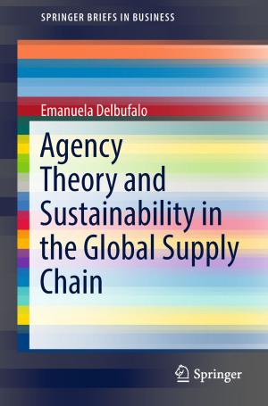 Cover of the book Agency Theory and Sustainability in the Global Supply Chain by Peter Hintenaus