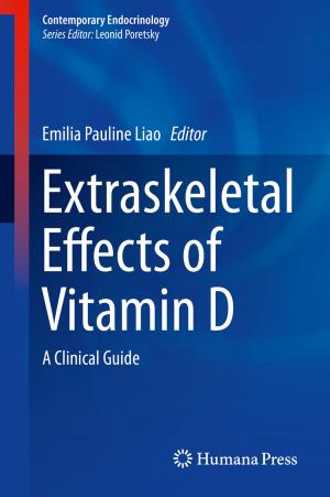 Cover of the book Extraskeletal Effects of Vitamin D by Fanica Cimpoesu, Marilena Ferbinteanu, Mihai V. Putz