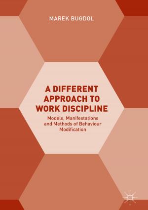 Cover of the book A Different Approach to Work Discipline by Friðrik Larsen