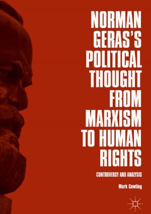 Cover of the book Norman Geras’s Political Thought from Marxism to Human Rights by Kent D. Lee