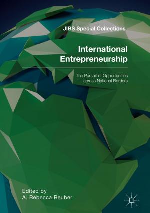 Cover of the book International Entrepreneurship by Rogelio Daniel Acevedo, Sergio G. Stinco, Maximiliano C. L. Rocca, Juan Federico Ponce