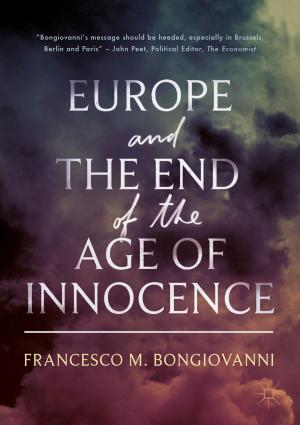 Cover of the book Europe and the End of the Age of Innocence by Kasia Rejzner