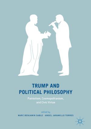 Cover of the book Trump and Political Philosophy by Gregor Donaj, Zdravko Kačič