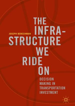 Cover of the book The Infrastructure We Ride On by Boris L. Rozovsky, Sergey V. Lototsky