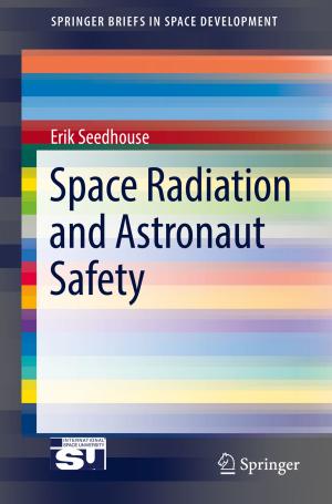 Cover of the book Space Radiation and Astronaut Safety by James F. Peters