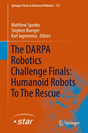 Cover of the book The DARPA Robotics Challenge Finals: Humanoid Robots To The Rescue by Claudio Tuniz, Patrizia Tiberi Vipraio