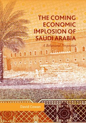 Cover of the book The Coming Economic Implosion of Saudi Arabia by 