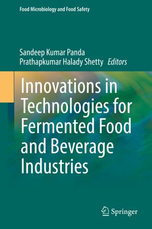 Cover of the book Innovations in Technologies for Fermented Food and Beverage Industries by Raphael Giraud, Karim Bendjelid
