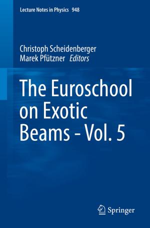 Cover of the book The Euroschool on Exotic Beams - Vol. 5 by 