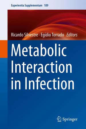 Cover of the book Metabolic Interaction in Infection by Jaco du Preez, Saurabh Sinha