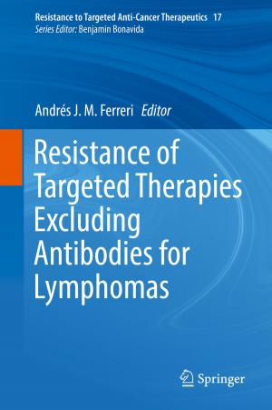 Cover of the book Resistance of Targeted Therapies Excluding Antibodies for Lymphomas by Alexander Piel