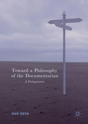 Cover of the book Toward a Philosophy of the Documentarian by Weidong He, Kechun Wen, Yinghua Niu