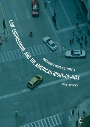 Cover of the book Law, Engineering, and the American Right-of-Way by Joseph Darlington