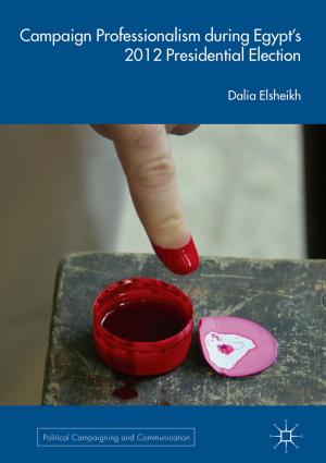 Cover of the book Campaign Professionalism during Egypt’s 2012 Presidential Election by Judith Inggs