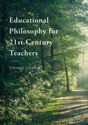Cover of the book Educational Philosophy for 21st Century Teachers by Mattia Tassinari
