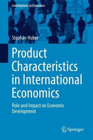 Cover of the book Product Characteristics in International Economics by Eric Garcia-Diaz, Laurent Clerc, Morgan Chabannes, Frédéric Becquart, Jean-Charles Bénézet