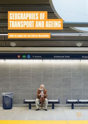 Cover of the book Geographies of Transport and Ageing by Steven Félix-Jäger