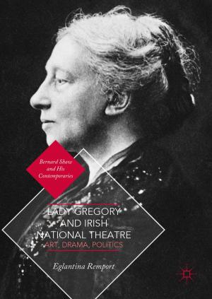 Cover of the book Lady Gregory and Irish National Theatre by Hongying Zheng