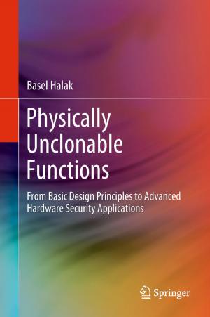 Cover of the book Physically Unclonable Functions by K. V. Raju, V. R. Hegde, Satish A. Hegde