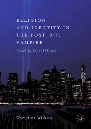 Cover of the book Religion and Identity in the Post-9/11 Vampire by M. A. McRae